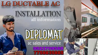 LG ductable AC  installation . AC INSTALLATION . What is ductable ac . Diplomat ac service .  LG AC