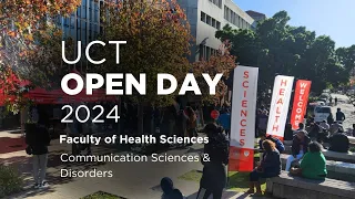 UCT Open Day 2024 | Faculty of Health Sciences | Communication sciences & disorders