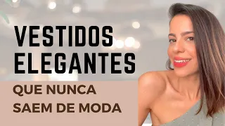 VESTIDOS que nos deixam ELEGANTES e que NUNCA SAEM DE MODA! -Guarda-roupa funcional QUALQUER IDADE