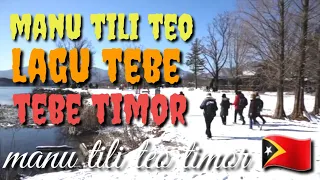 MANU TILI TEO LAGU TEBE TIMOR TERBARU 🇹🇱