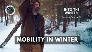 Winter Mobility: S1E10 Into the Winter | Gray Bearded Green Beret