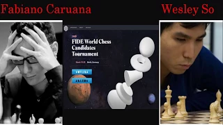 Fabiano Caruana vs Wesley So (Berlin 2018 Adaylar Turnuvası (Candidates Tournament))