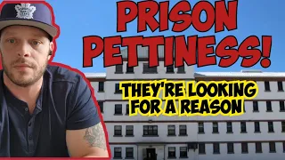 Canadian Prison Stories.  Prison Pettiness! Pride and ego.