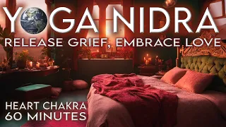 Transformative Heart Chakra Yoga Nidra: Releasing Grief, Embracing Love | 1 Hour