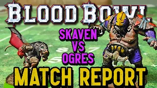 Blood Bowl Match Report - SKAVEN vs OGRES