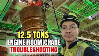 ONBOARD ENGINE ROOM CRANE TROUBLESHOOTING