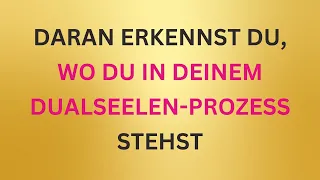 So kannst du erkennen, wo du im Dualseelen-Prozess stehst 💫 #dualseelenprozess #selbsterkenntnis