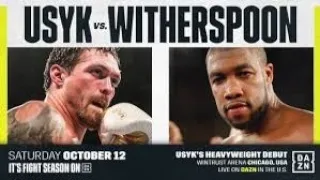 Oleksandr Usyk vs Chazz Witherspoon LIVE