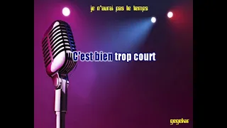 je n'aurai pas le temps...de MICHEL FUGAIN ma version en karaoke