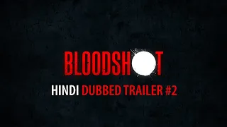 BLOODSHOT - Official Hindi Trailer (2020) | VoicEd