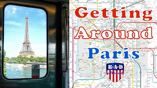 METRO & Much More...PARIS Transportation Options: How to Move Around the City in 2023 or 2024!