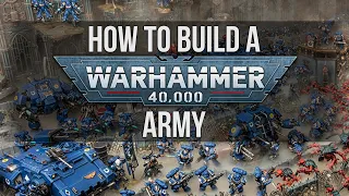 How to Build an Army - How to Play 40k 9th Edition Ep 4