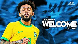 Claudinho Welcome To Zenit Skills & Goals 2021