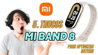 5 Trucos, Mi Band 8 Para optimizar Batería