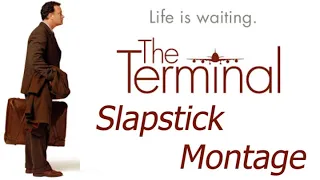 The Terminal Slapstick Montage (Music Video)