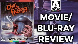 THE CHILL FACTOR (1993) - Movie/Blu-ray Review (Arrow Video)