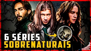 6 SERIES DE CRIATURAS SOBRENATURAIS QUE VOCÊ PRECISA VER