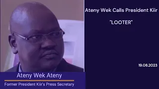 Ateny Wek Ateny exposes looters in South Sudan