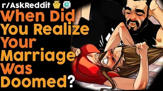 These marriages were doomed from the start (r/AskReddit Top Posts | Reddit Bites)