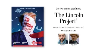 WATCH LIVE: Fisher Stevens & Karim Amer on going inside the war rooms of the Lincoln Project