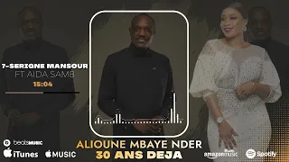 Nder 30 ans déja feat Aida Samb - SERIGNE MANSOUR (official audio)