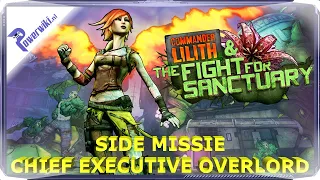 Borderlands 2 - DLC - Fight For Sanctuary - Side Mission - Chief Executive Overlord