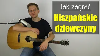 #226 Jak zagrać na gitarze Hiszpańskie dziewczyny [Szanty] - JakZagrac.pl