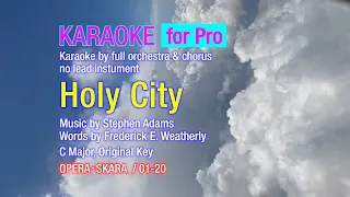 OPERASKARA Channel 01-02 Holy City Karaoke played with full orchestra /no lead instrument for Pro