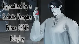 ASMR Hypnotized by a Sadistic Yandere Vampire Prince [Tragic] [Dominant] Whispered Roleplay M4A