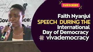 Faith Nyanjui Speech During the International Day of Democracy 2023