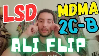 Ali Flip : LSD + MDMA + 2C-B ( Psychédélique & Empathogène en Combinaison )