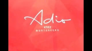 2015 Knez - Adio (English Version)