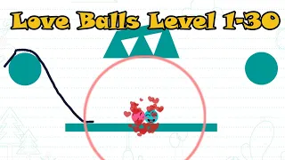 Love ball - Lion Studios - Gameplay Walkthrough - Level 1-30