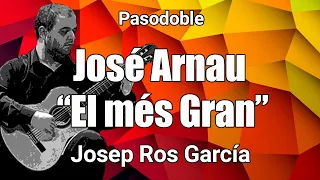 Pasodoble "José Arnau, El Més Gran" | Josep Ros García | (UMSC Canals) | SÒ D100