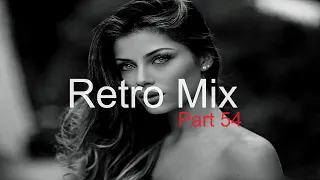 RETRO MIX (Part 54) Best Deep House Vocal & Nu Disco