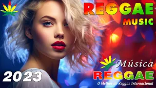REGGAE DO MARANHÃO 2023 ♫ O Melhor Do Reggae Internacional ♫ Música Reggae 2023 (REGGAE REMIX)