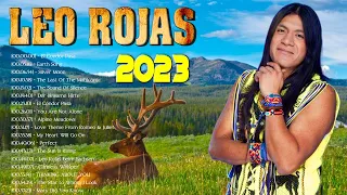 Leo Rojas Greatest Hits 2023 - The Best Of Leo Rojas - Pan Flute Collection