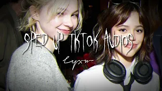 Sped up TikTok Audios part 46 ♡