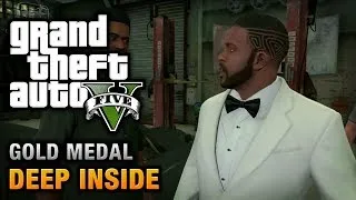 GTA 5 - Mission #46 - Deep Inside [100% Gold Medal Walkthrough]