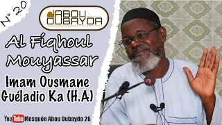 Imam Ousmane Guéladio Ka (H.A) -Al Fiqhoul Mouyassar N° 20 du 16-12-2021 Sounay Djiouli - Likoy Yakh