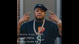 Twista X Do Or Die - Same Thing (remix)