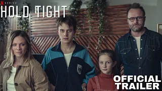 Hold Tight Trailer Series | Disappearance of Young | Netflix