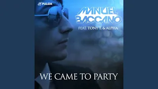 We Came to Party (Radio Edit)