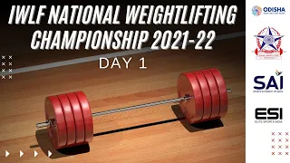 IWLF National Weightlifting Championships, 2021-2022 || Bhubaneswar, Odisha