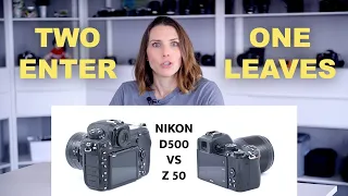 Deep Dive: Nikon Z 50 versus Nikon D500. Why we're selling.