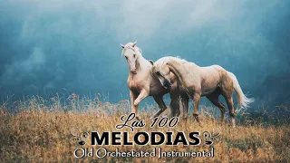 100 Most Beautiful Orchestrated Melodies of All Time - Old Orchestated Instrumental Music