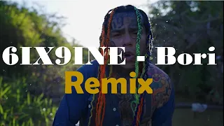 6ix9ine - Bori feat. Lenier (Remix)