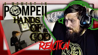 [DEAMONS IN A CHURCH UMMMM] A Moment In Pompeii --- ''Hands Of God'' Reaction