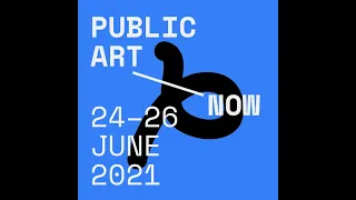 Public Art Now Conversation 6: Public Art; Public History: Monuments and Commemoration