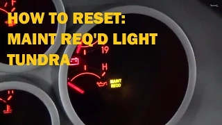 Reset Maintenance Required Light - Toyota Tundra